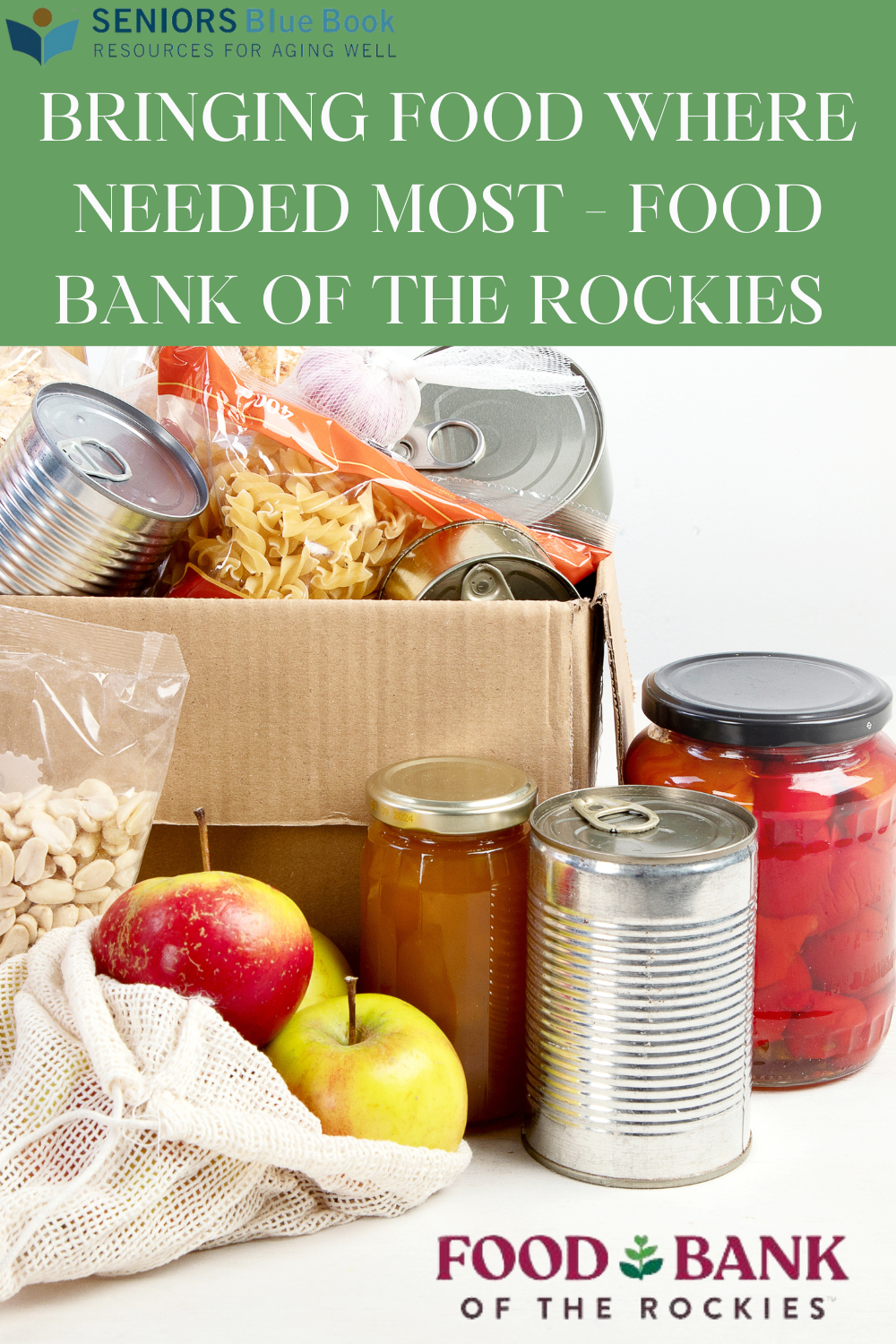 Bringing Food Where Needed Most - Food Bank of the Rockies